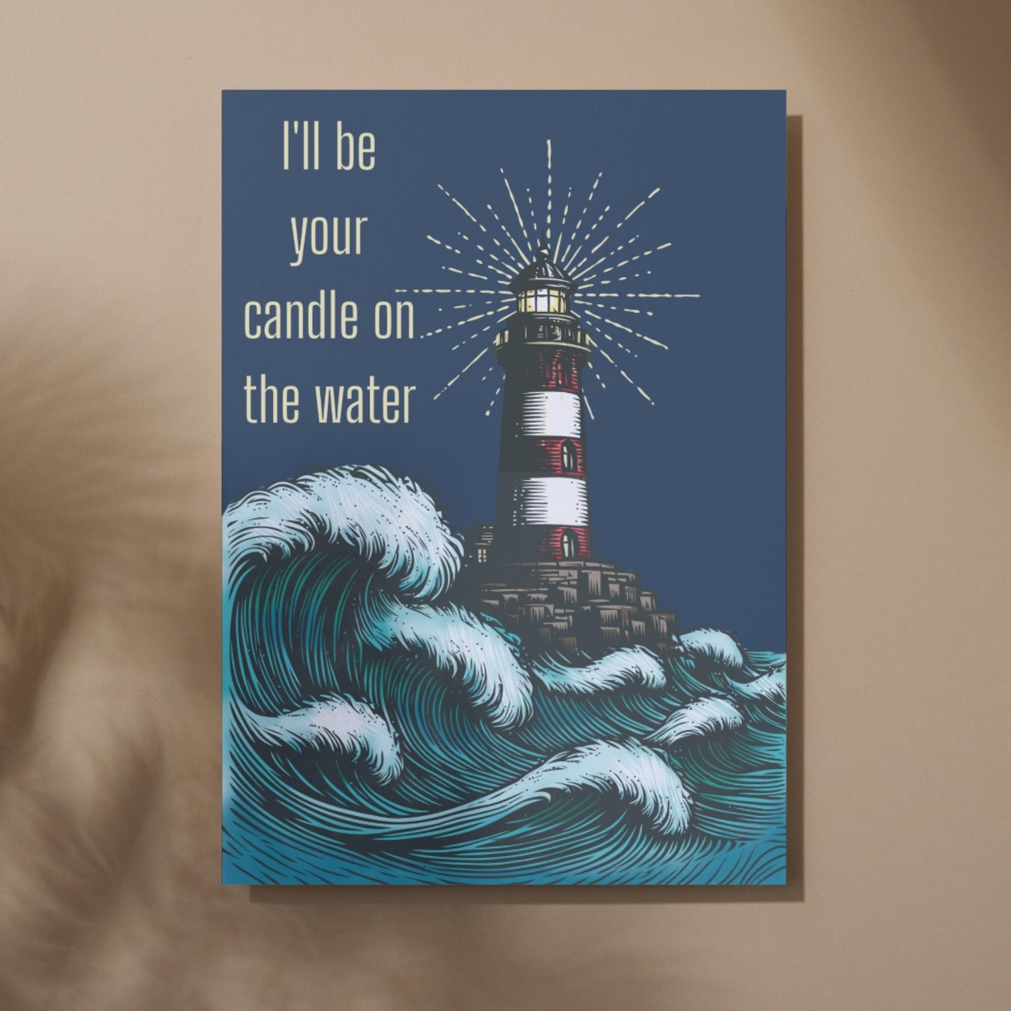 Lighthouse Print, Quote from Pete's Dragon, Candle on the Water, High Quality Wall Art, Romantic Decor