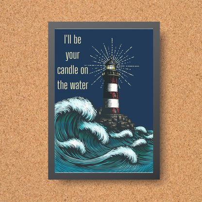 Lighthouse Print, Quote from Pete's Dragon, Candle on the Water, High Quality Wall Art, Romantic Decor