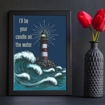 Lighthouse Print, Quote from Pete's Dragon, Candle on the Water, High Quality Wall Art, Romantic Decor