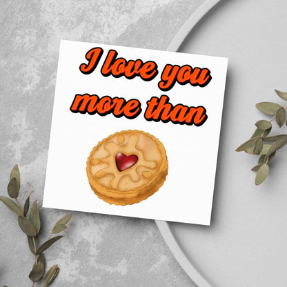 Biscuit Valentine's Day Card, Jammy Dodger Card, Anniversary Card, For Wife, For Husband, Alternative