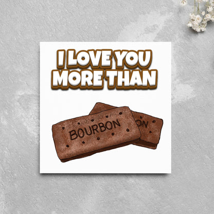 Biscuit Valentine's Day Card, Chocolate Bourbon Card, Anniversary Card, For Wife, For Husband, Alternative