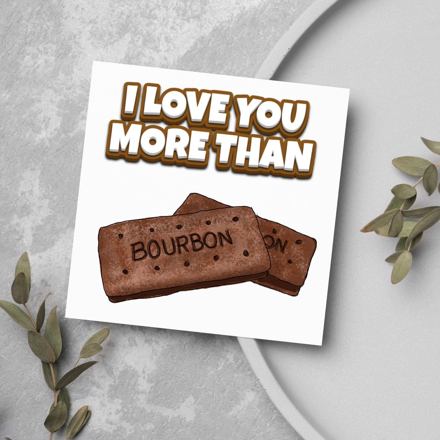 Biscuit Valentine's Day Card, Chocolate Bourbon Card, Anniversary Card, For Wife, For Husband, Alternative