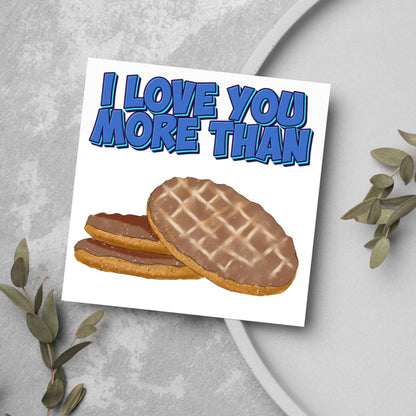 Biscuit Valentine's Day Card, Chocolate Digestive Card, Anniversary Card, For Wife, For Husband, Alternative