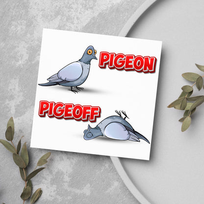 Pigeon Pun Card for Any Occasion, Funny Art Card, Birthday Card, Any Occasion Card, Blank Card, Card for Bird Lover