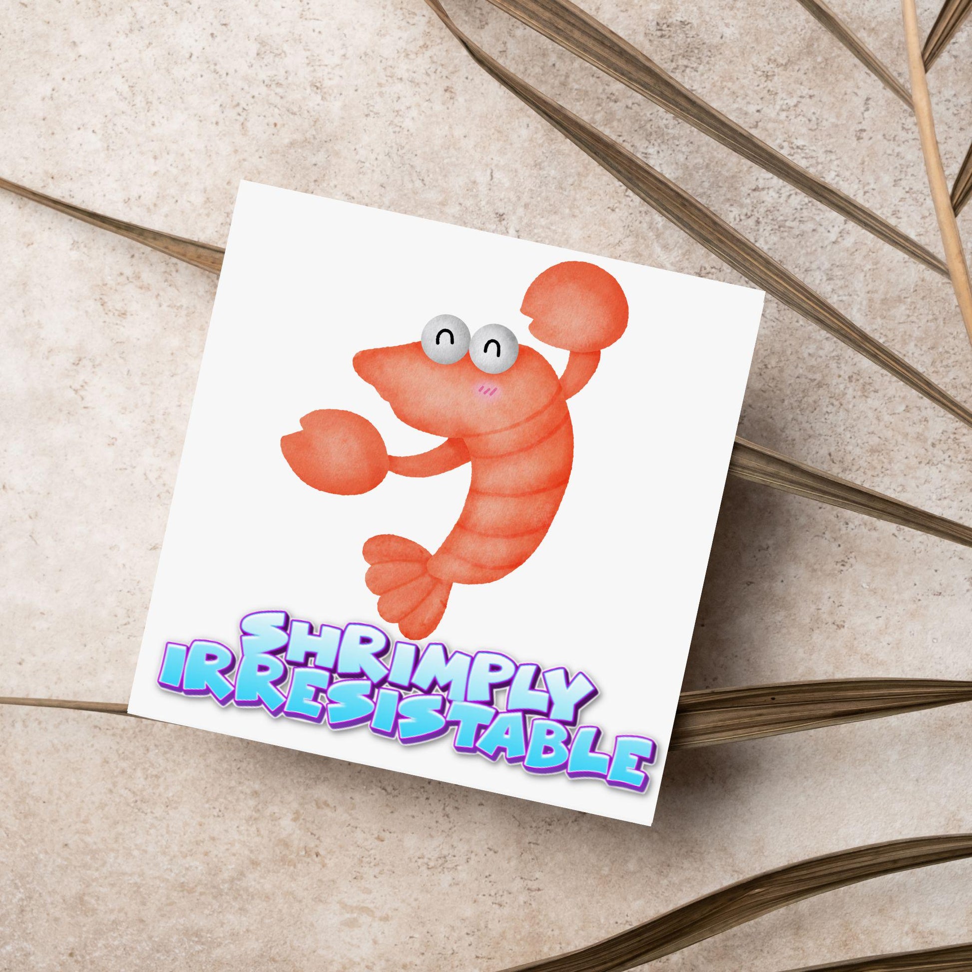 Shrimp Pun Card for Any Occasion, Funny Art Card, Birthday Card, Any Occasion Card, Blank Card, Card for Seasood Lover