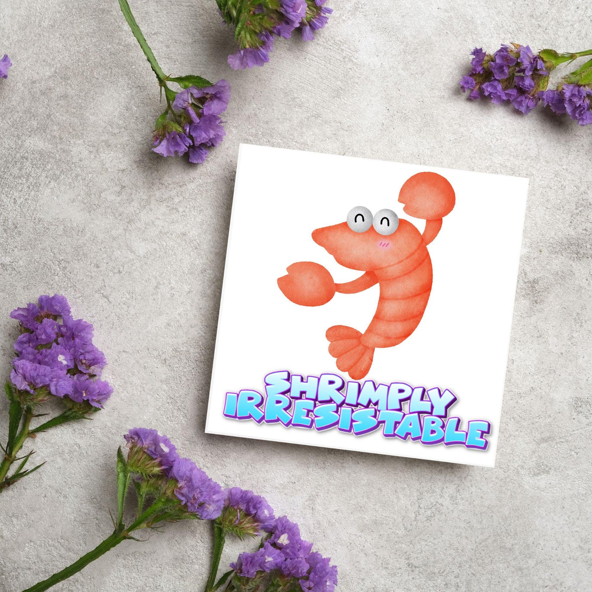 Shrimp Pun Card for Any Occasion, Funny Art Card, Birthday Card, Any Occasion Card, Blank Card, Card for Seasood Lover