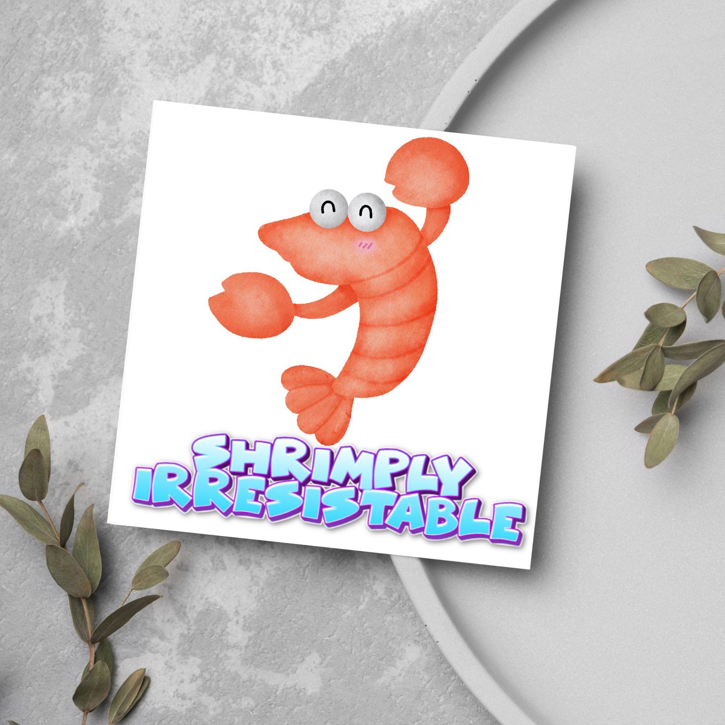 Shrimp Pun Card for Any Occasion, Funny Art Card, Birthday Card, Any Occasion Card, Blank Card, Card for Seasood Lover