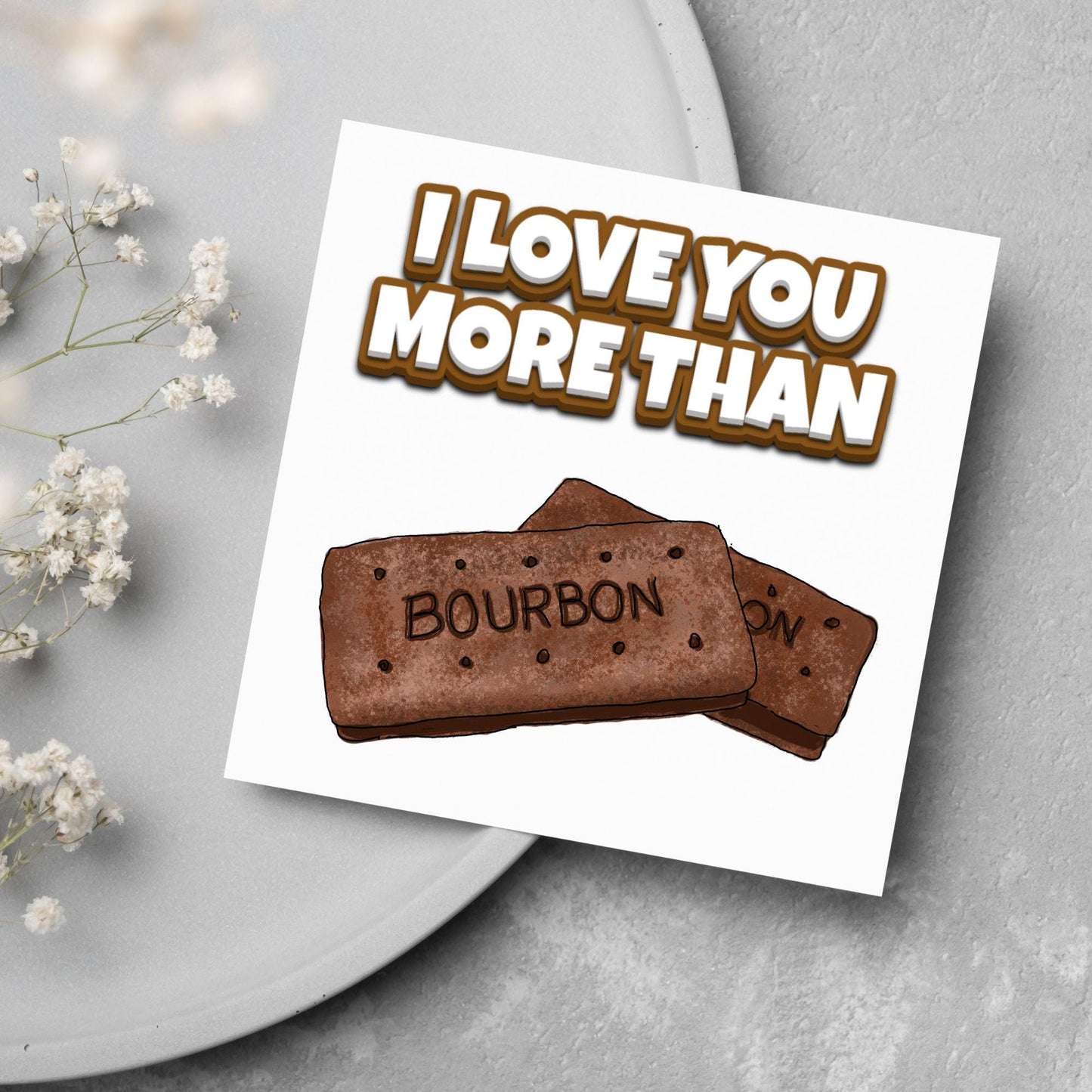 Biscuit Valentine's Day Card, Chocolate Bourbon Card, Anniversary Card, For Wife, For Husband, Alternative