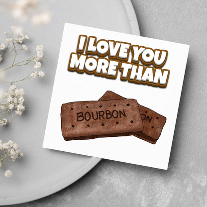 Biscuit Valentine's Day Card, Chocolate Bourbon Card, Anniversary Card, For Wife, For Husband, Alternative
