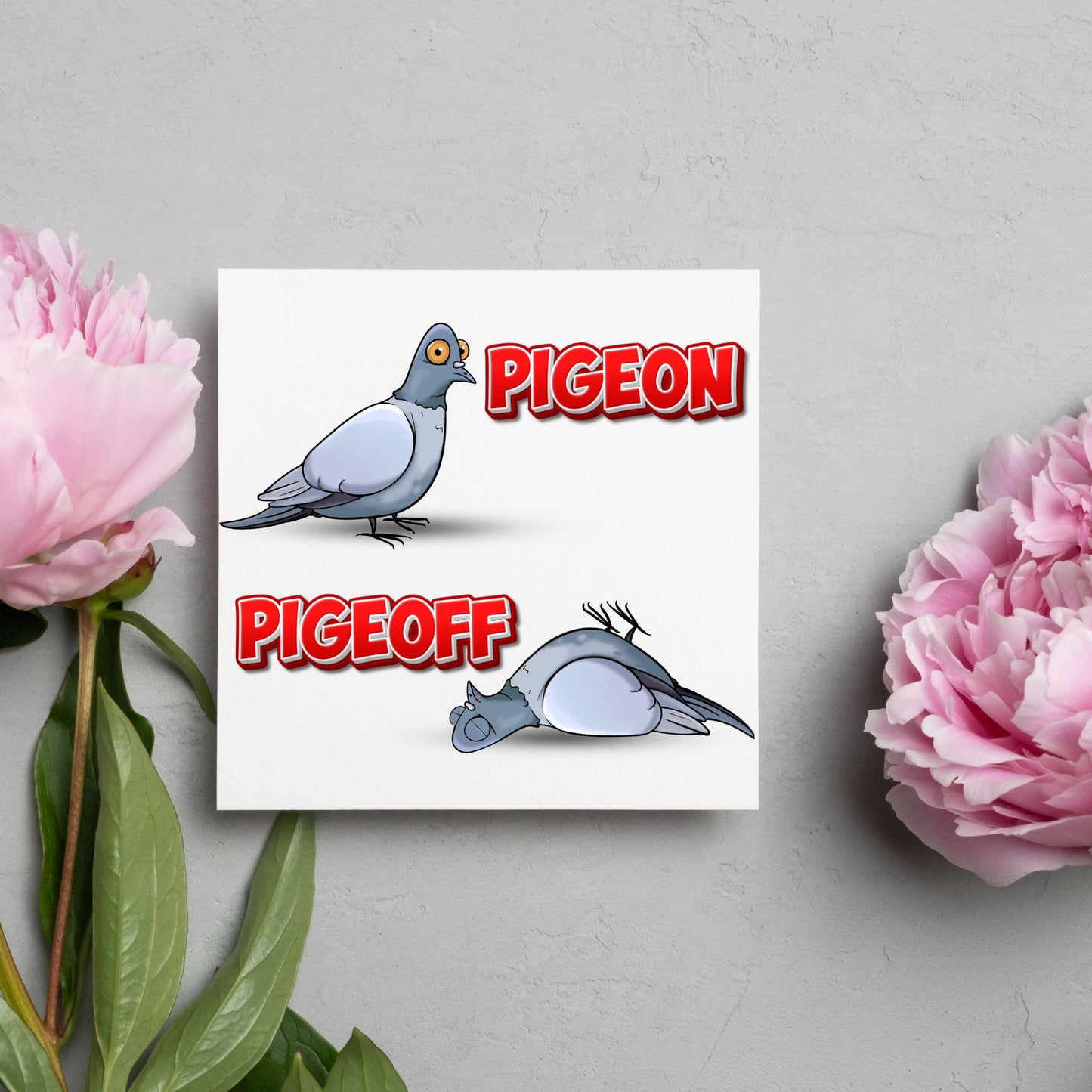 Pigeon Pun Card for Any Occasion, Funny Art Card, Birthday Card, Any Occasion Card, Blank Card, Card for Bird Lover