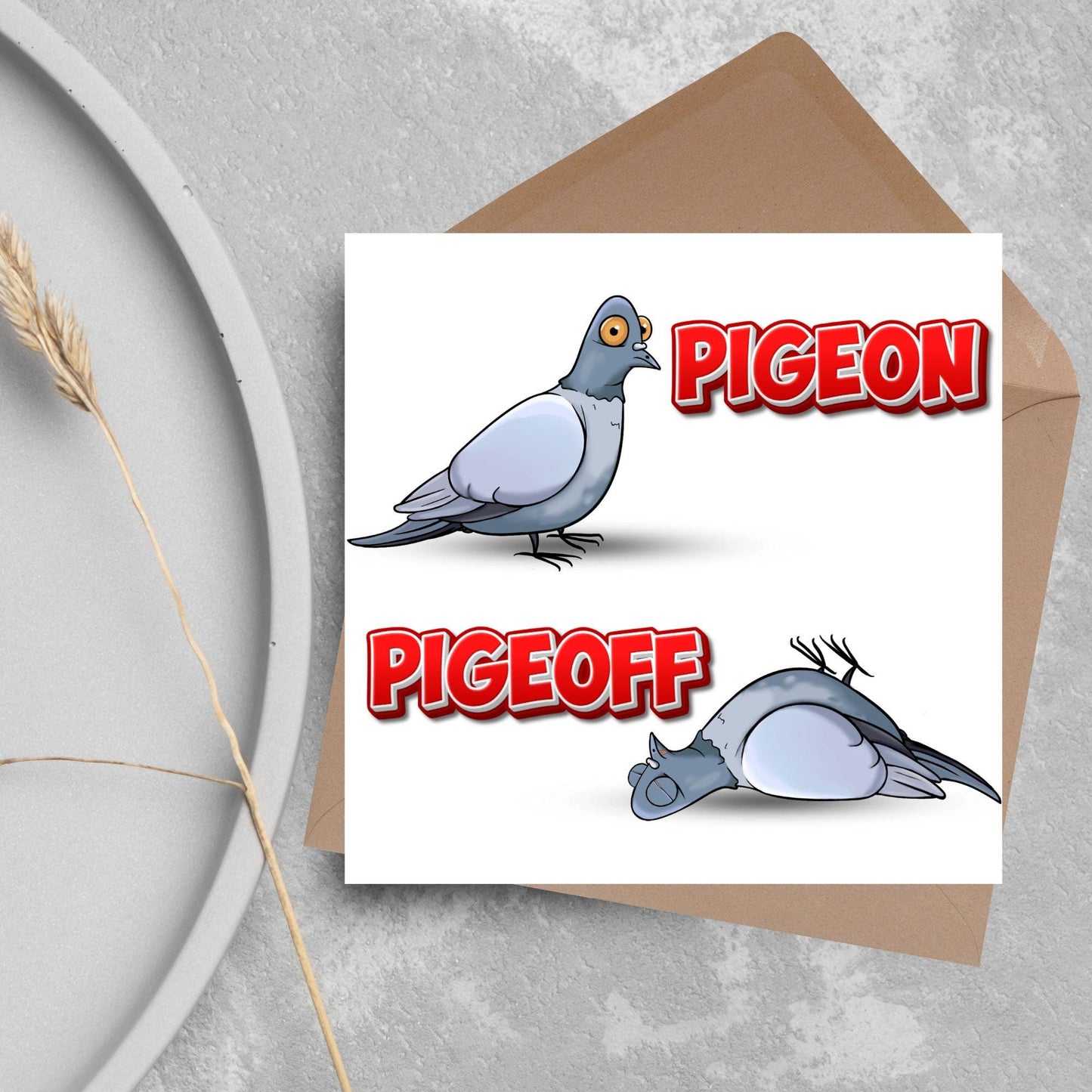 Pigeon Pun Card for Any Occasion, Funny Art Card, Birthday Card, Any Occasion Card, Blank Card, Card for Bird Lover