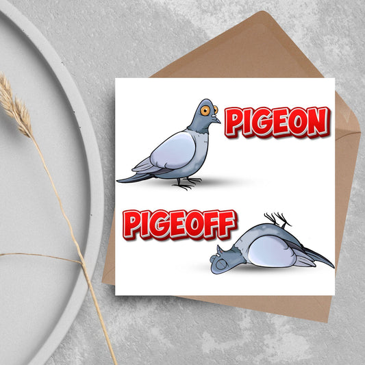 Pigeon Pun Card for Any Occasion, Funny Art Card, Birthday Card, Any Occasion Card, Blank Card, Card for Bird Lover