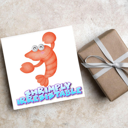 Shrimp Pun Card for Any Occasion, Funny Art Card, Birthday Card, Any Occasion Card, Blank Card, Card for Seasood Lover