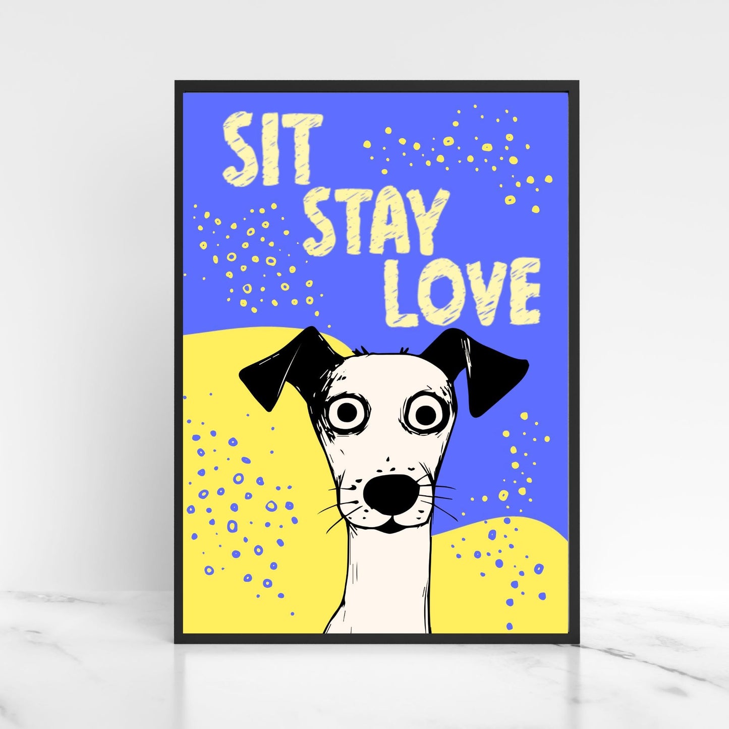 Dog Art Poster, A4 Print, Sit, Stay, Love. Dog Lover Home Decor, Fun Wall Art