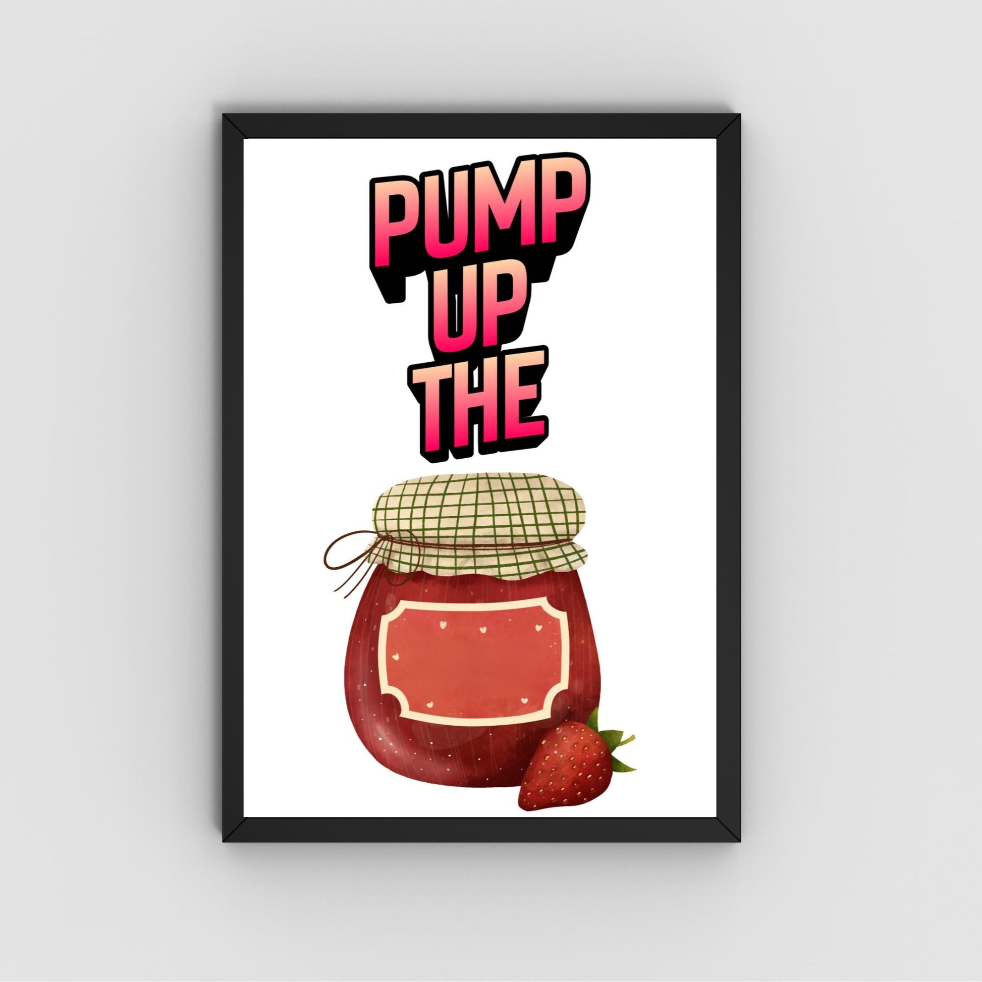 Song Lyric Poster, Pump up the Jam, Poster Print for Kitchen, Quirky Decor Wall Art