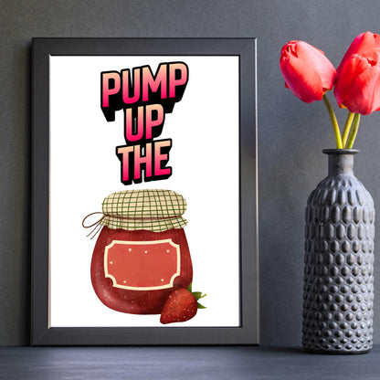 Song Lyric Poster, Pump up the Jam, Poster Print for Kitchen, Quirky Decor Wall Art