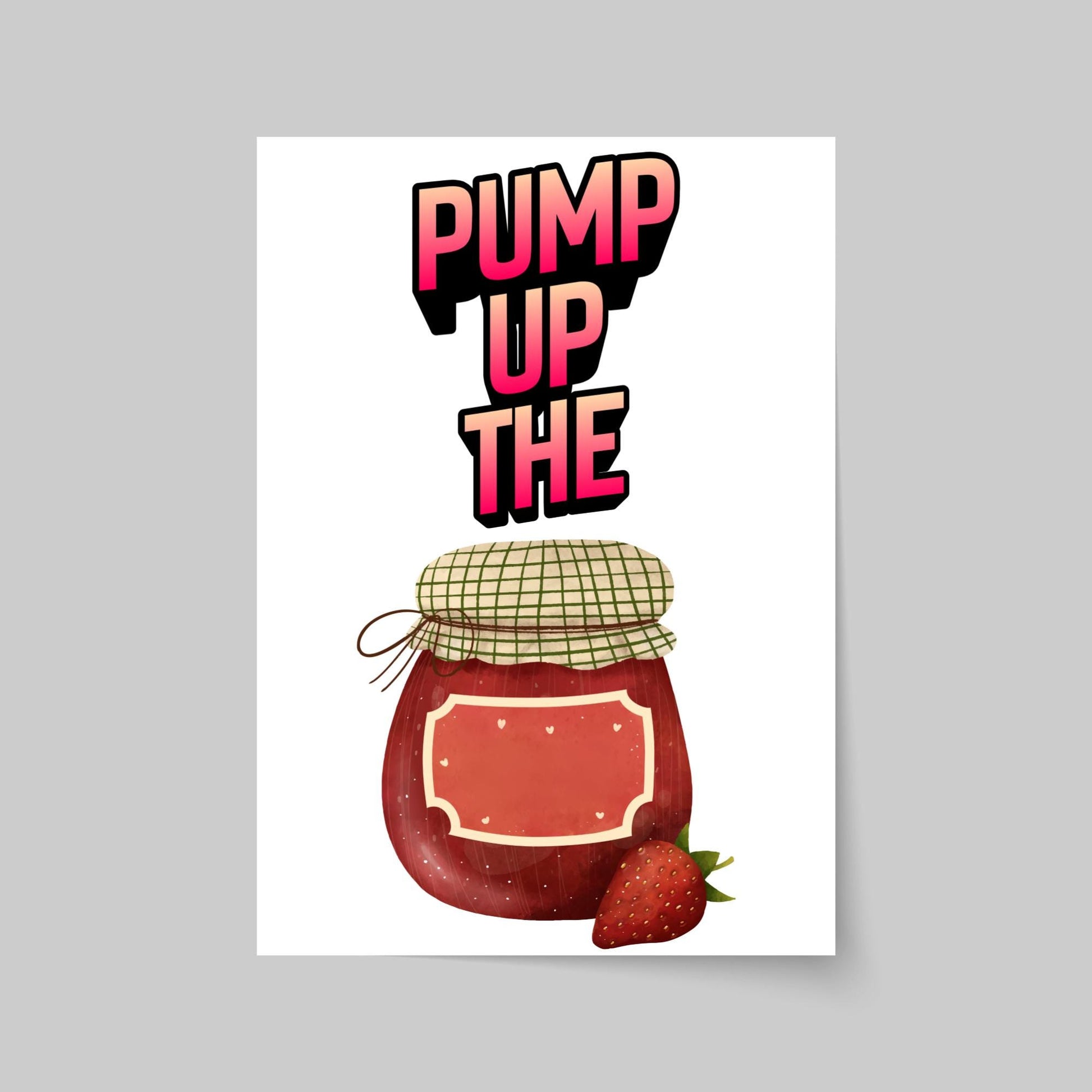 Song Lyric Poster, Pump up the Jam, Poster Print for Kitchen, Quirky Decor Wall Art
