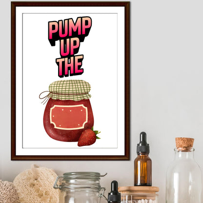 Song Lyric Poster, Pump up the Jam, Poster Print for Kitchen, Quirky Decor Wall Art