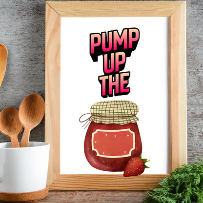 Song Lyric Poster, Pump up the Jam, Poster Print for Kitchen, Quirky Decor Wall Art