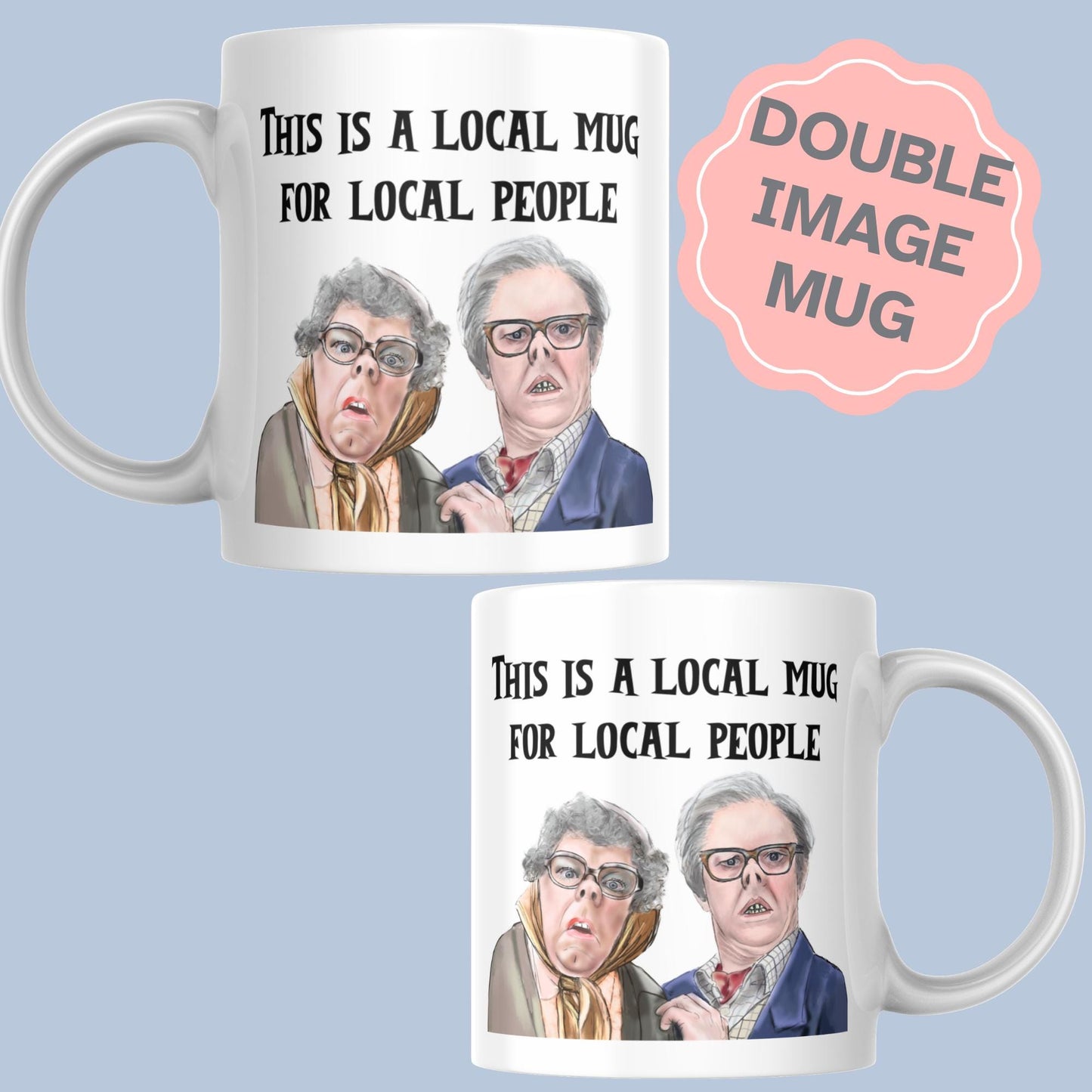 The League of Gentlemen Mug, Local Mug, Great Gift Mug, Birthday Gift for Comedy Fans, High Quality Print Mug