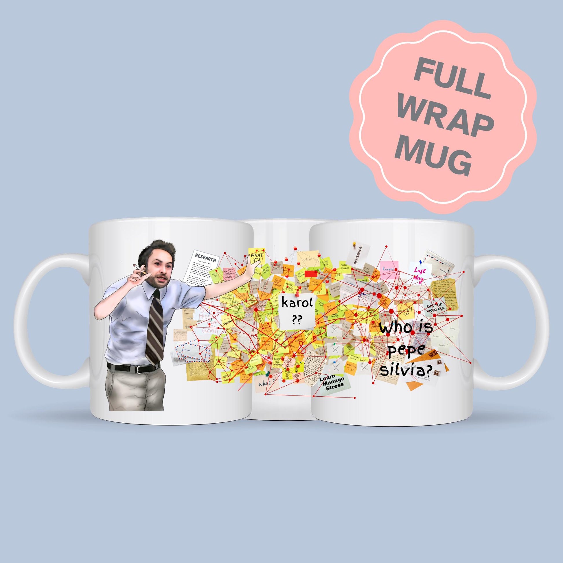 It's Always Sunny In Philadelphia Mug, Charlie Conspiracy, Pepe Silvia Doesn't Exist, Charlie Kelly Mailroom
