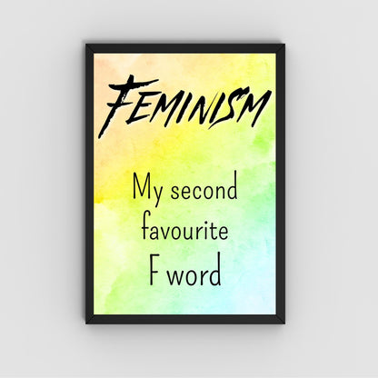 Feminist Poster, Quirky Wall Art, Choice of colours, Feminism Art, Rude A4 Poster, Women's Rights, F Word Poster Print