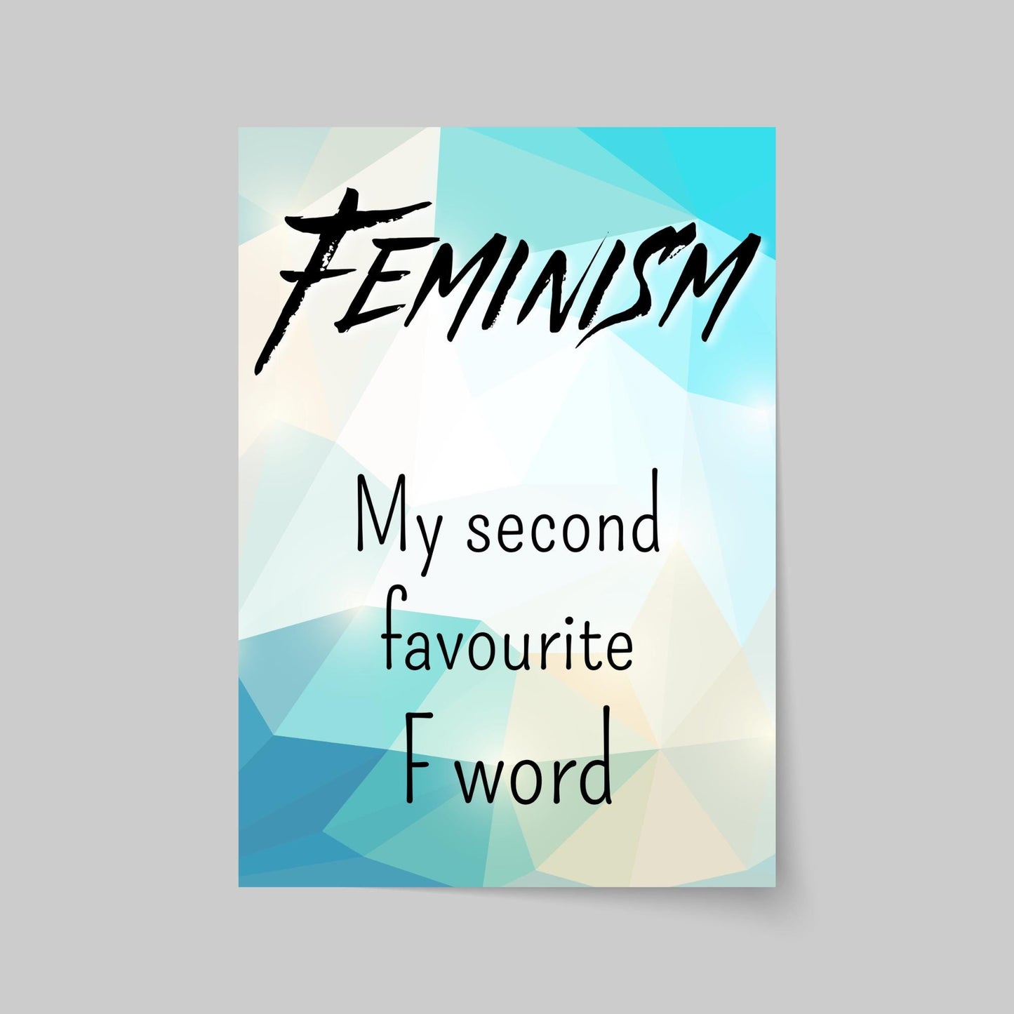 Feminist Poster, Quirky Wall Art, Choice of colours, Feminism Art, Rude A4 Poster, Women's Rights, F Word Poster Print
