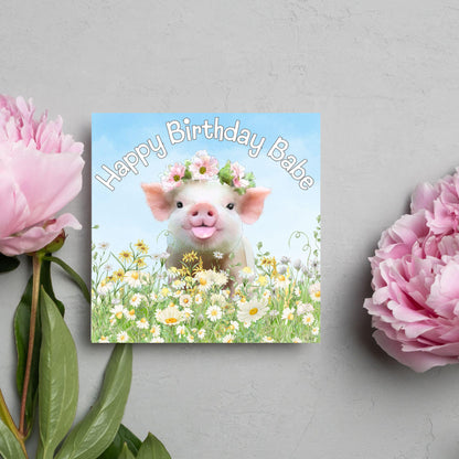 Pig Birthday Card for Girlfriend, For Wife, Piglet Card, Happy Birthday Babe, Cute Pig Lover Gift