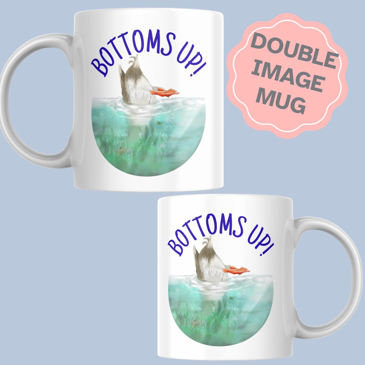 Duck Design Mug, Bottoms Up, Gift for Duck Lover, Coffee Cup, Ornithologist Mug