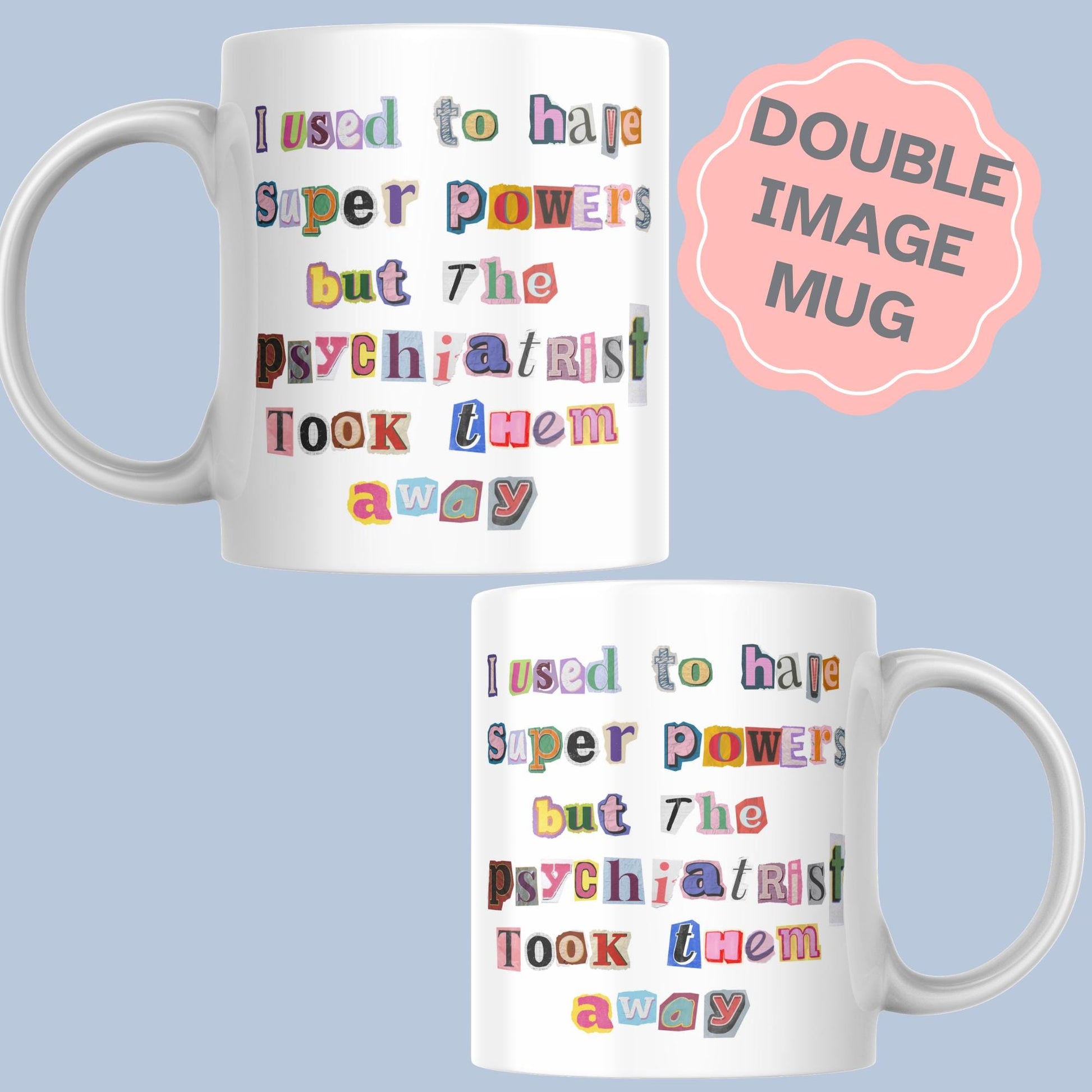 Psychology Joke Mug, Funny Mug, Mental Health Mug, Coffee Cup, Fun Gift for Psychiatrist