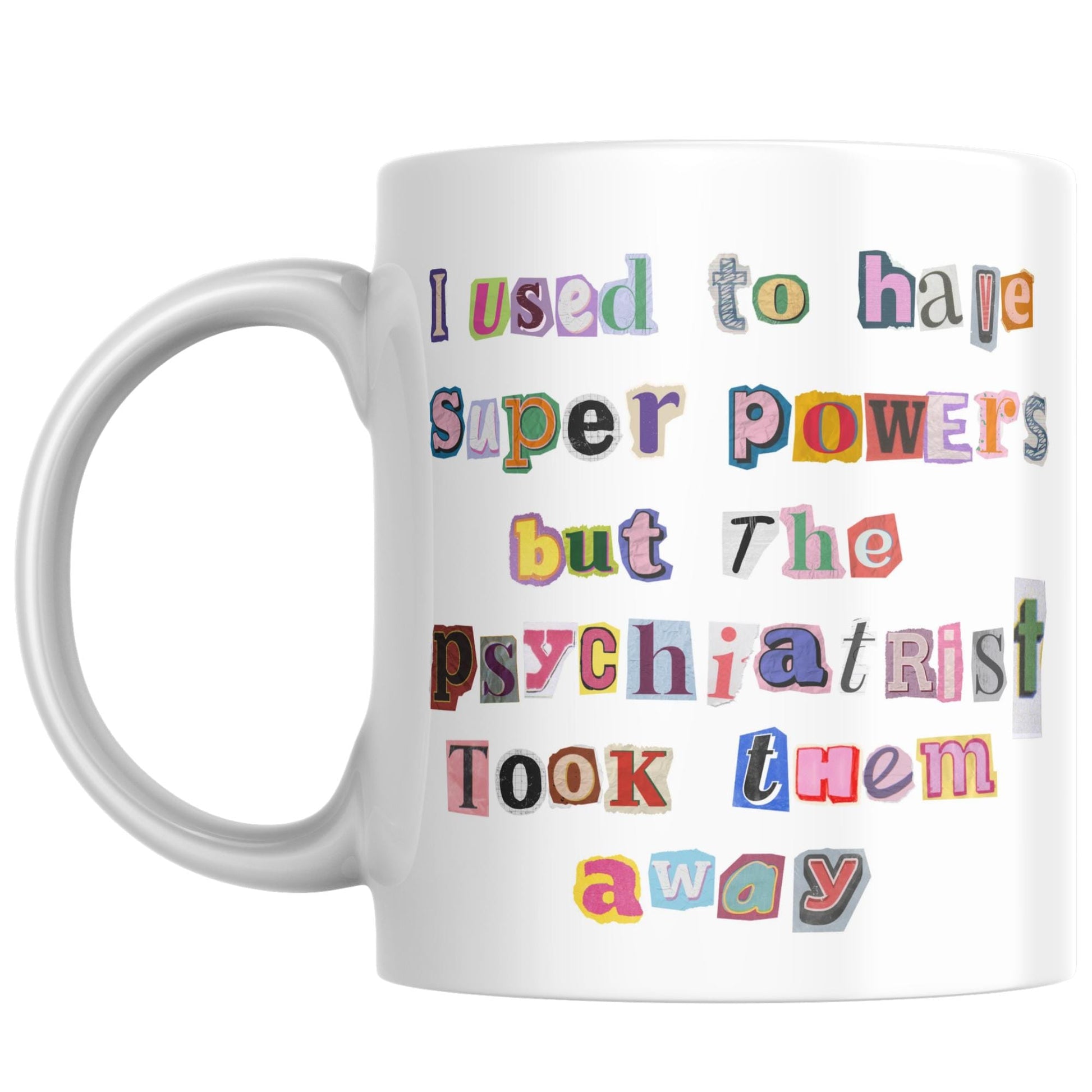 Psychology Joke Mug, Funny Mug, Mental Health Mug, Coffee Cup, Fun Gift for Psychiatrist