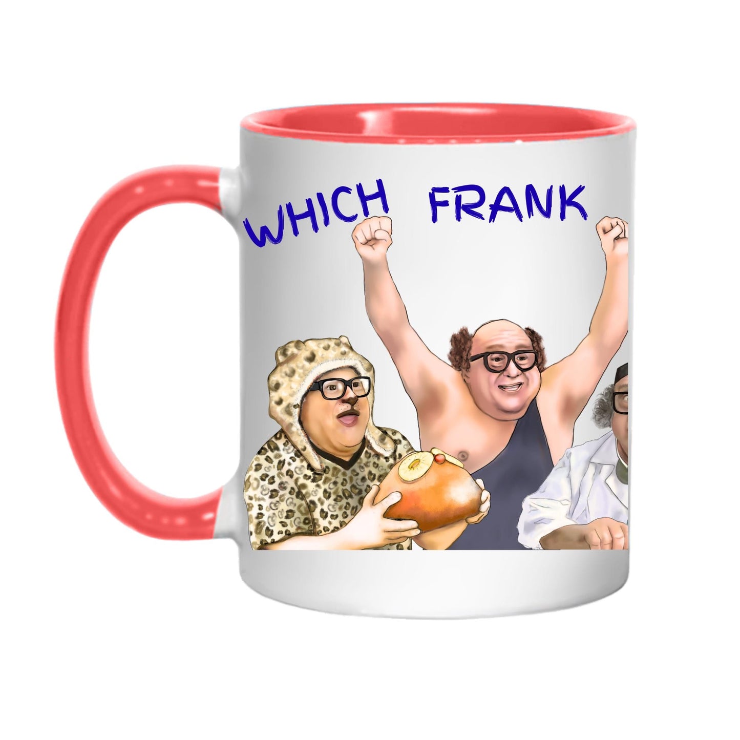It's Always Sunny In Philadelphia Mug, Frank Mug, Cult TV Mug, Great Gift Mug For Always Sunny Fans, Egg Mug, Danny Devito Mug