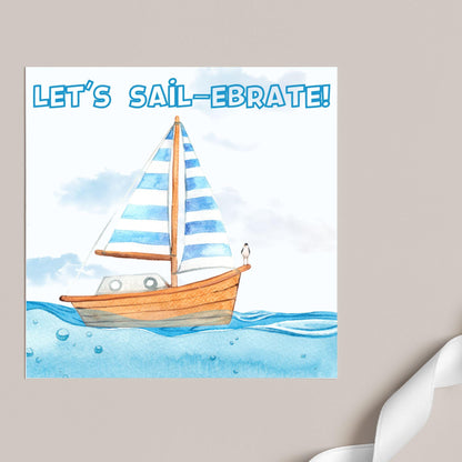 Sailing Birthday Card, For Sailors, Celebration Card, Sail Boat Card, Retirement Card, Sea Themed, Nautical