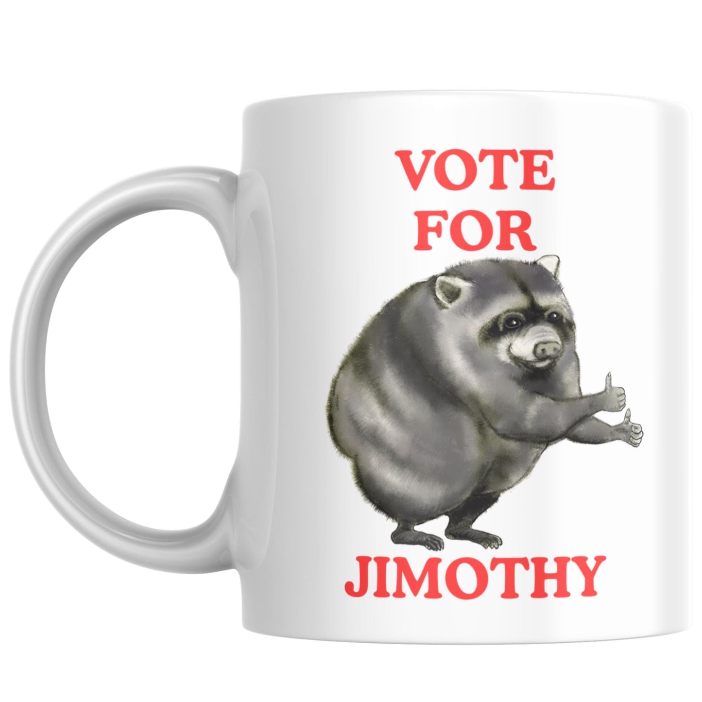 Jimothy Raccoon Mug, Seattle Viral Raccoon, Funny Meme Mug, Choice of Colours