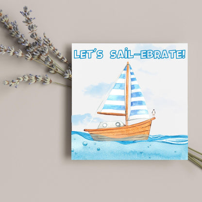 Sailing Birthday Card, For Sailors, Celebration Card, Sail Boat Card, Retirement Card, Sea Themed, Nautical