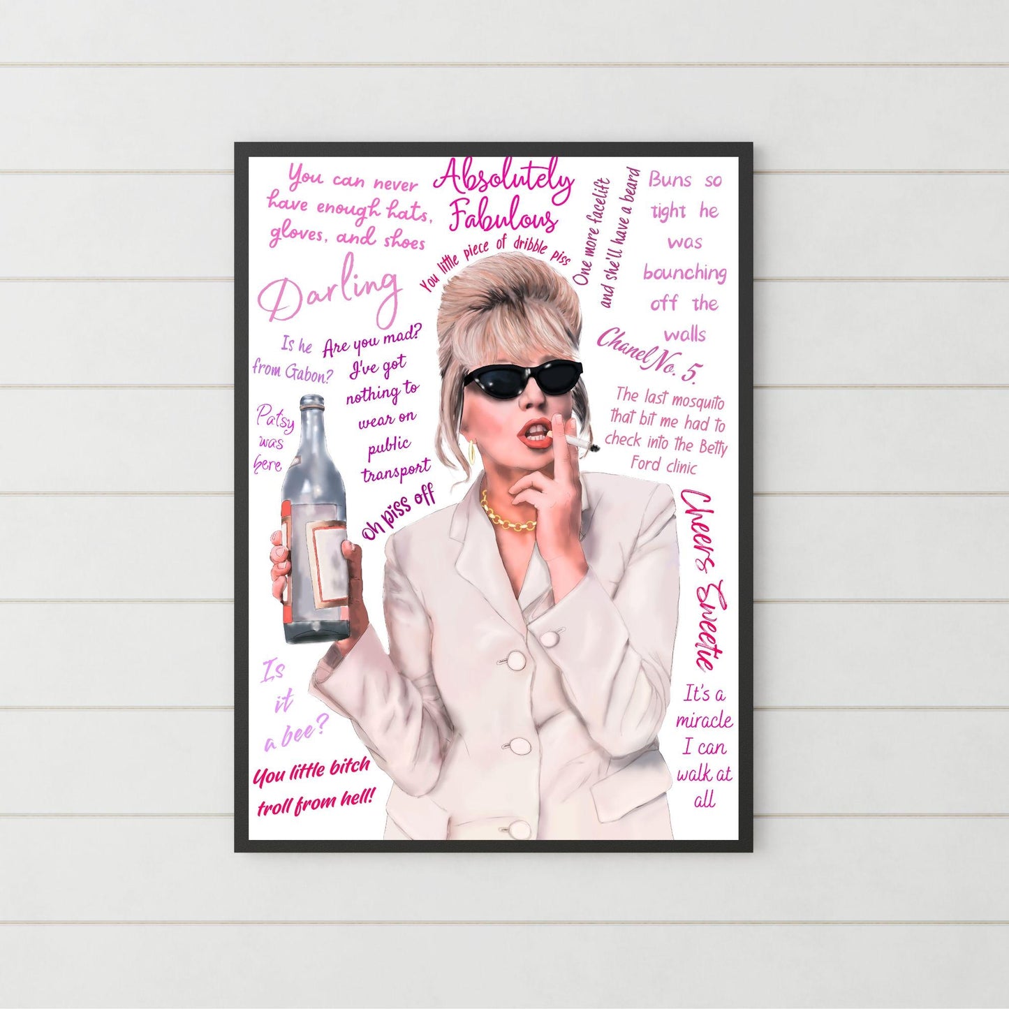 Ab Fab Patsy Quotes Poster, Absolutely Fabulous Art Print, Designer Wall Art, A4 High Quality Print