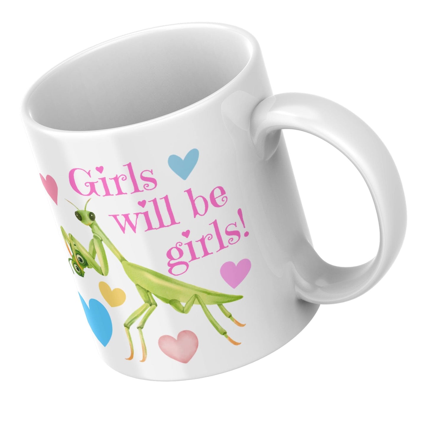 Praying Mantis Mug, Funny Feminist Coffee Cup, Girls Will Be Girls - Multi Colour Options