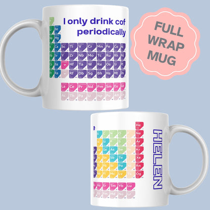 Personalised Periodic Table Mug, Chemistry Gift, Multi Colour Options, Science Mug