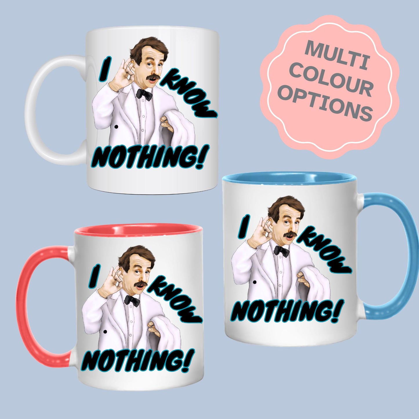 Manuel Mug, Funny Gift, I Know Nothing, British Comedy Mug - Multi Colour Options