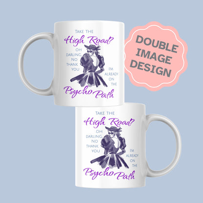 Psycho Mug, Funny Feminist Coffee Cup, Retro Design - Multi Colour Options