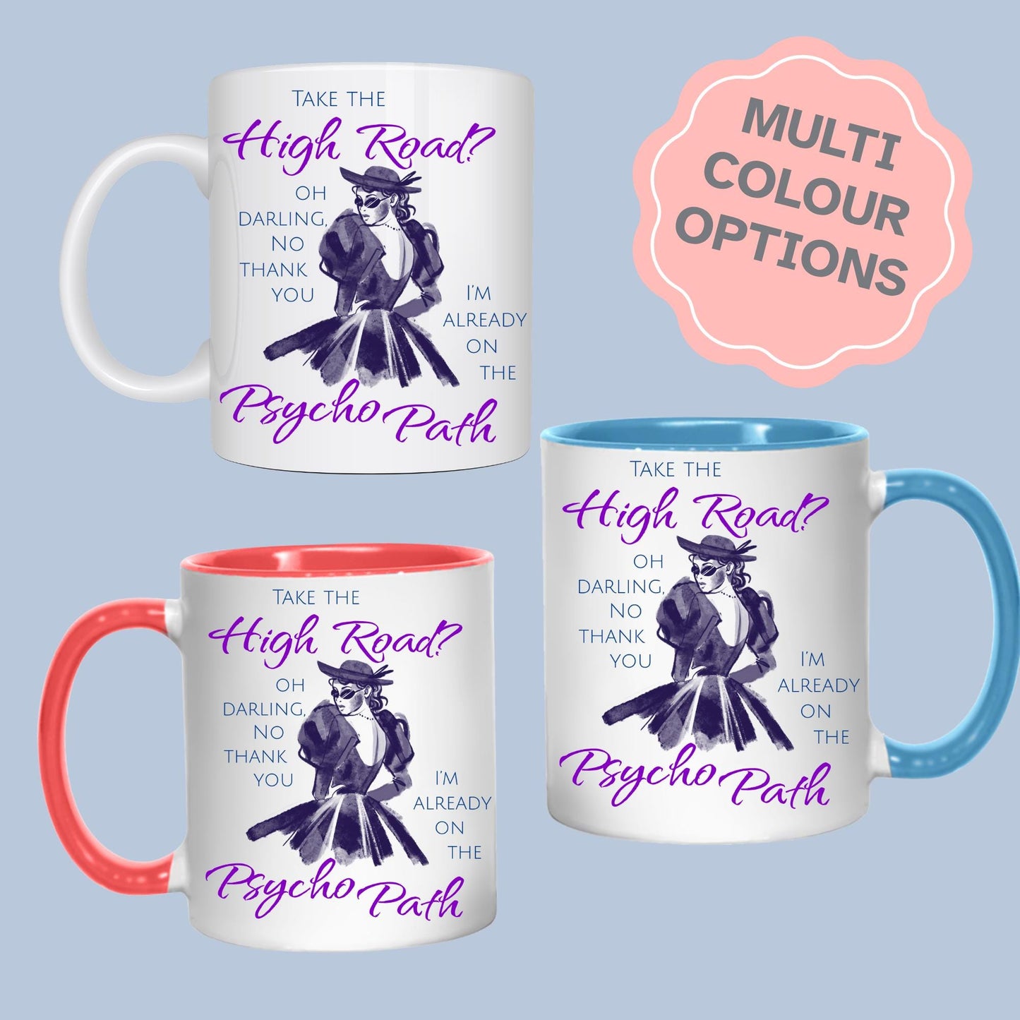 Psycho Mug, Funny Feminist Coffee Cup, Retro Design - Multi Colour Options