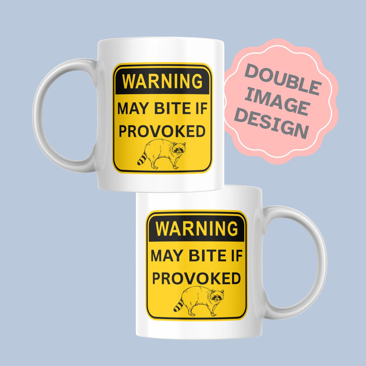 Warning Mug, Ceramic Coffee Cup, Raccoon, Funny Gift, Multi Colour Options
