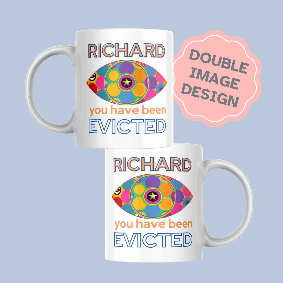 Personalised Big Brother Mug, Custom Name, Evicted or Diary Room Designs, Multi Colour Options