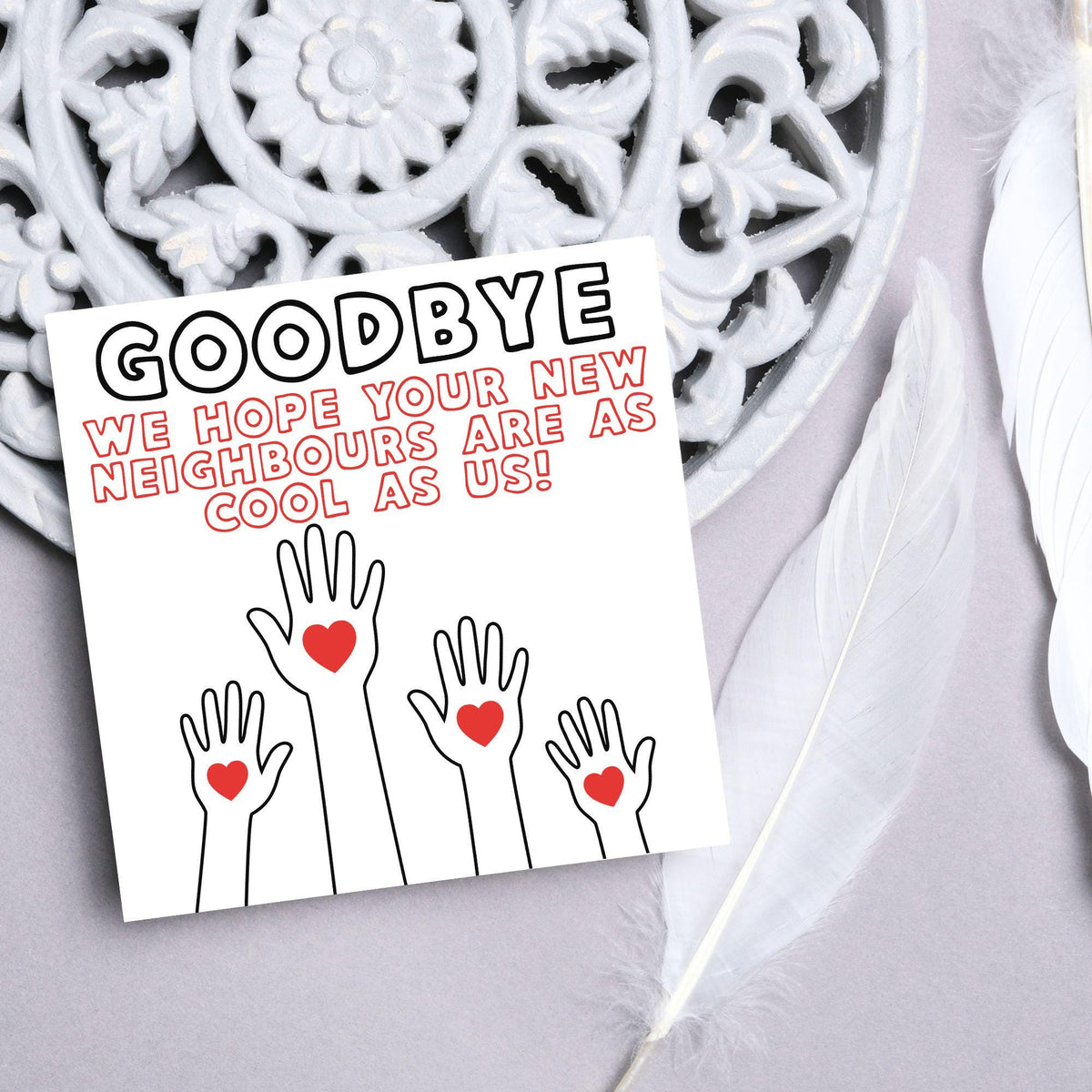 Thank You Card for Being a Great Neighbour, Moving house Card, We will Miss You Card, Goodbye Card, Relocating Thank You Card