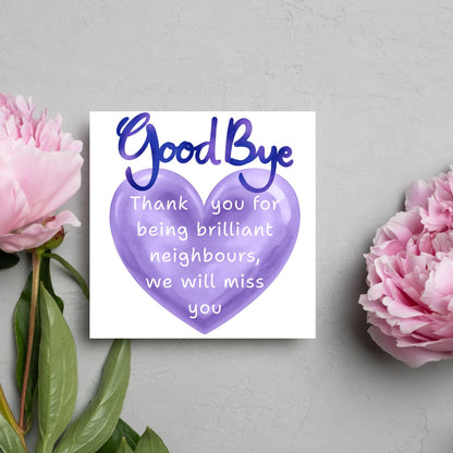 Thank You Card for Being a Great Neighbour, Moving house Card, We will Miss You Card, Goodbye Card, Relocating Thank You Card