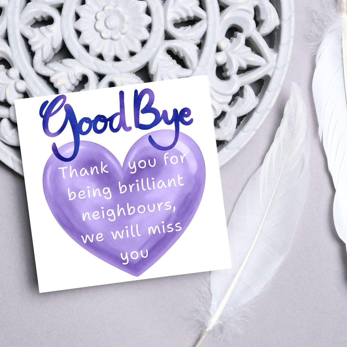Thank You Card for Being a Great Neighbour, Moving house Card, We will Miss You Card, Goodbye Card, Relocating Thank You Card