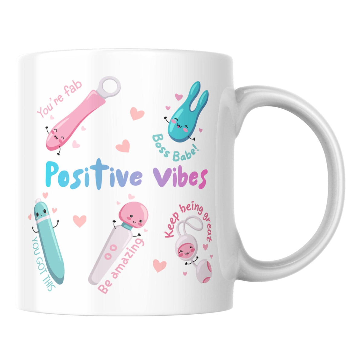 Positive Vibes Mug, Vibrator Mug, Fun Cute, Gift for Friend - Multi Colour Options