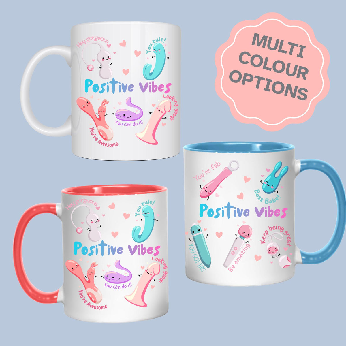 Positive Vibes Mug, Vibrator Mug, Fun Cute, Gift for Friend - Multi Colour Options