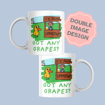 Got any Grapes Mug, Meme, Funny Birthday Gift - Multi Colour Options