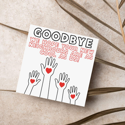 Thank You Card for Being a Great Neighbour, Moving house Card, We will Miss You Card, Goodbye Card, Relocating Thank You Card